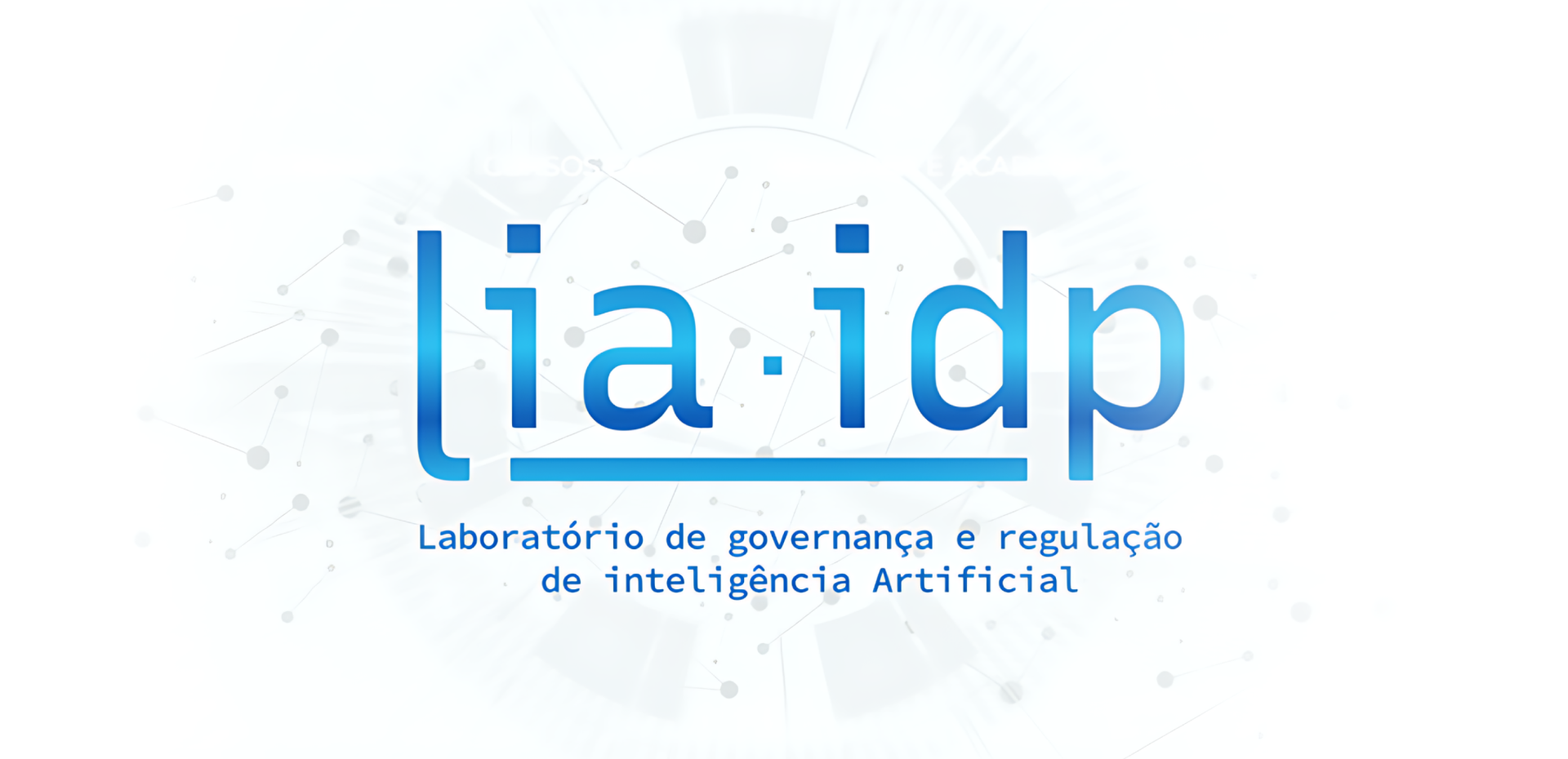 LIA - Laboratório de governança e regulação de Inteligência Artificial