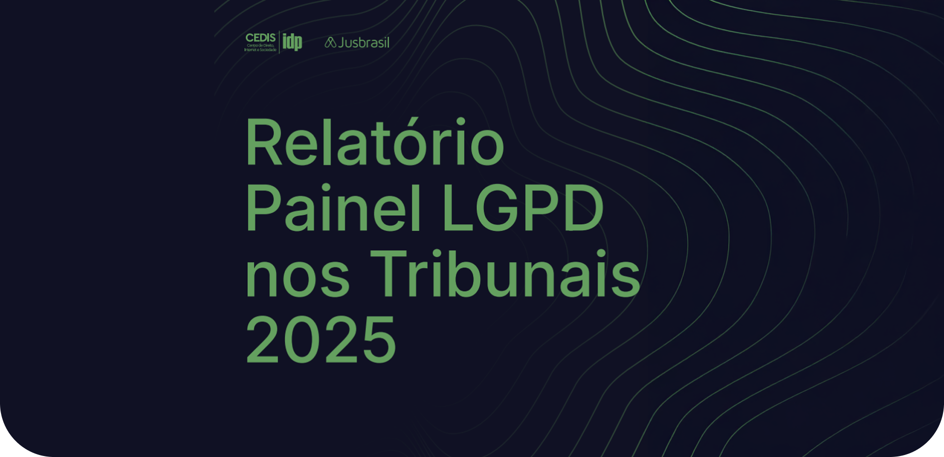 Relatório Painel LGPD nos Tribunais 2025